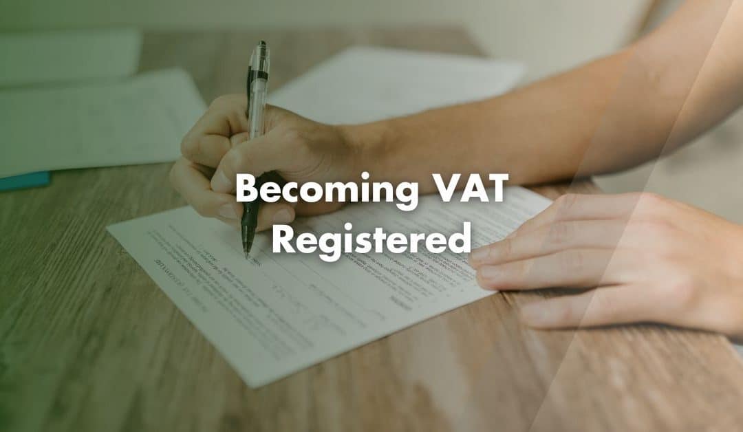 Becoming VAT Registered