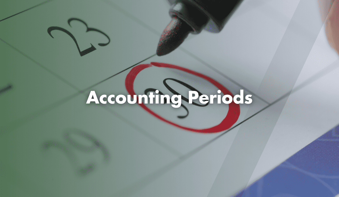 What is an Accounting Period