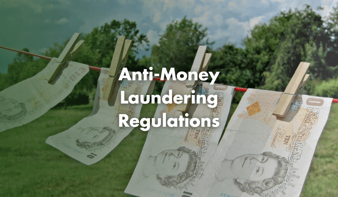 Anti-Money Laundering Regulations