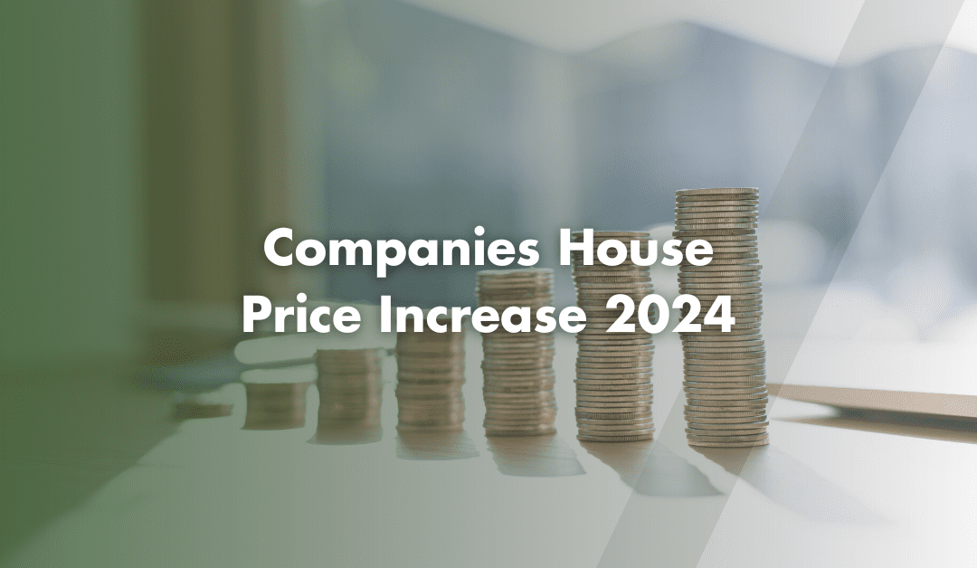 Companies House Fee Increase 2024