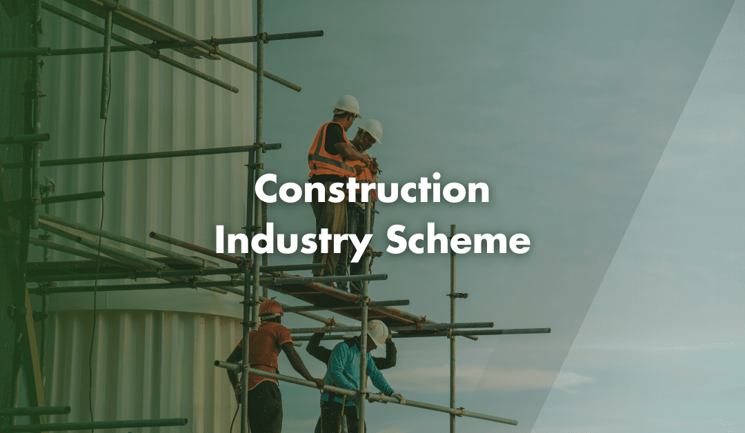 What is Construction Industry Scheme (CIS)?