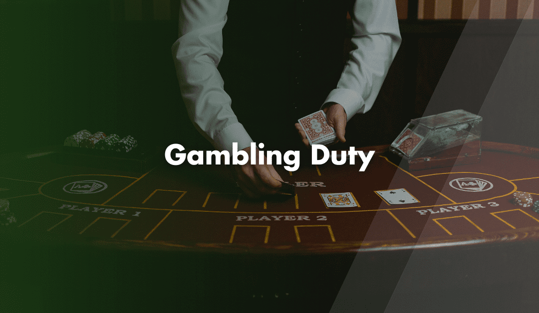 Gambling Duty