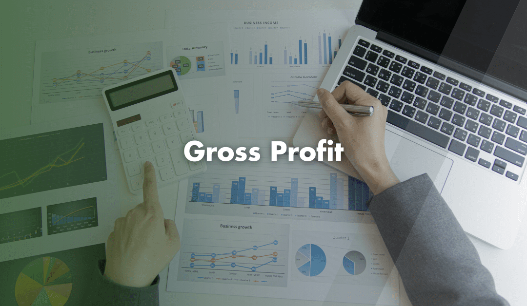 What is Gross Profit?