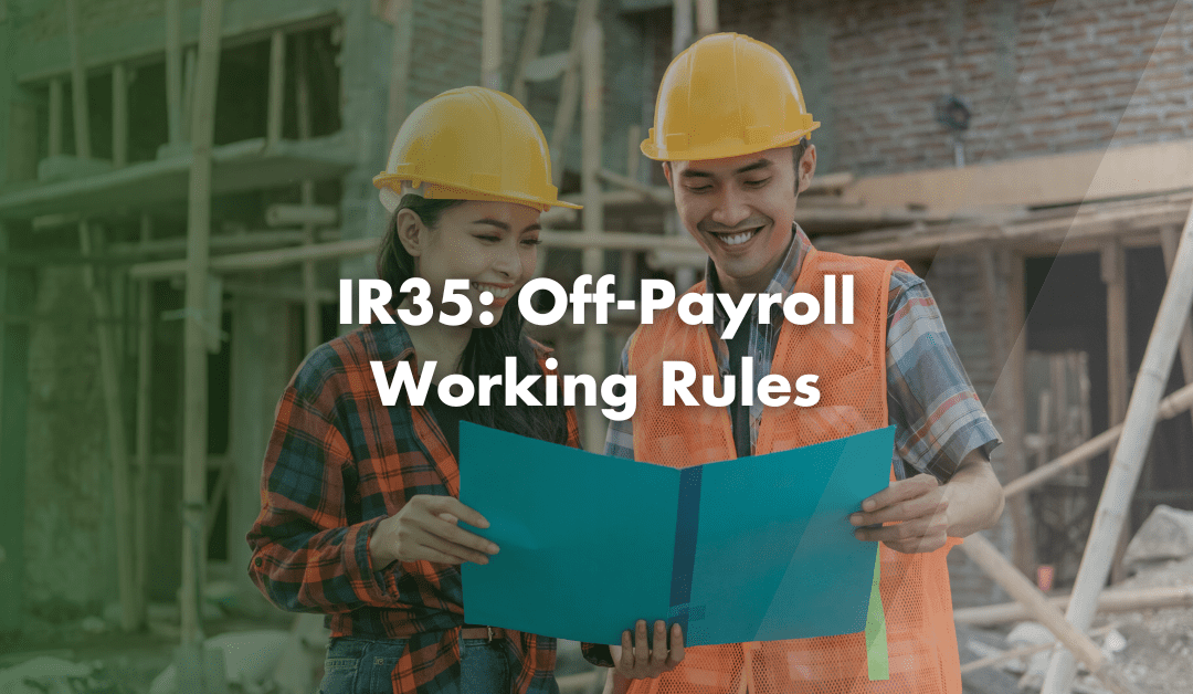 IR35: Off-Payroll Working Rules