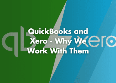 QuickBooks and Xero – Why we only work with them