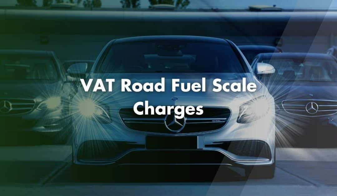 VAT Road Fuel Scale Charges (2025 to 2026)