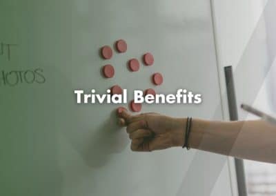 Trivial Benefits: Simplified Advice For You