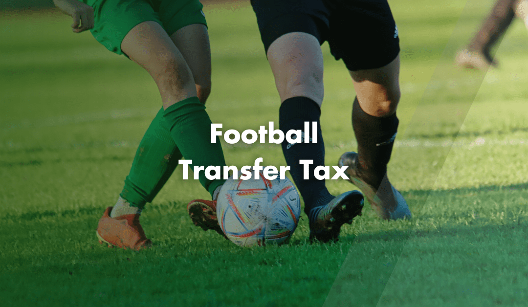 What is Football Transfer Tax