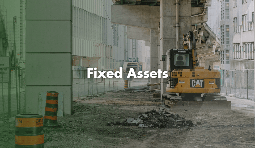 What Are Fixed Assets 