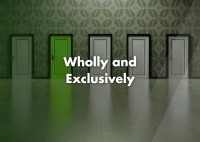 What Does Wholly and Exclusively Mean?