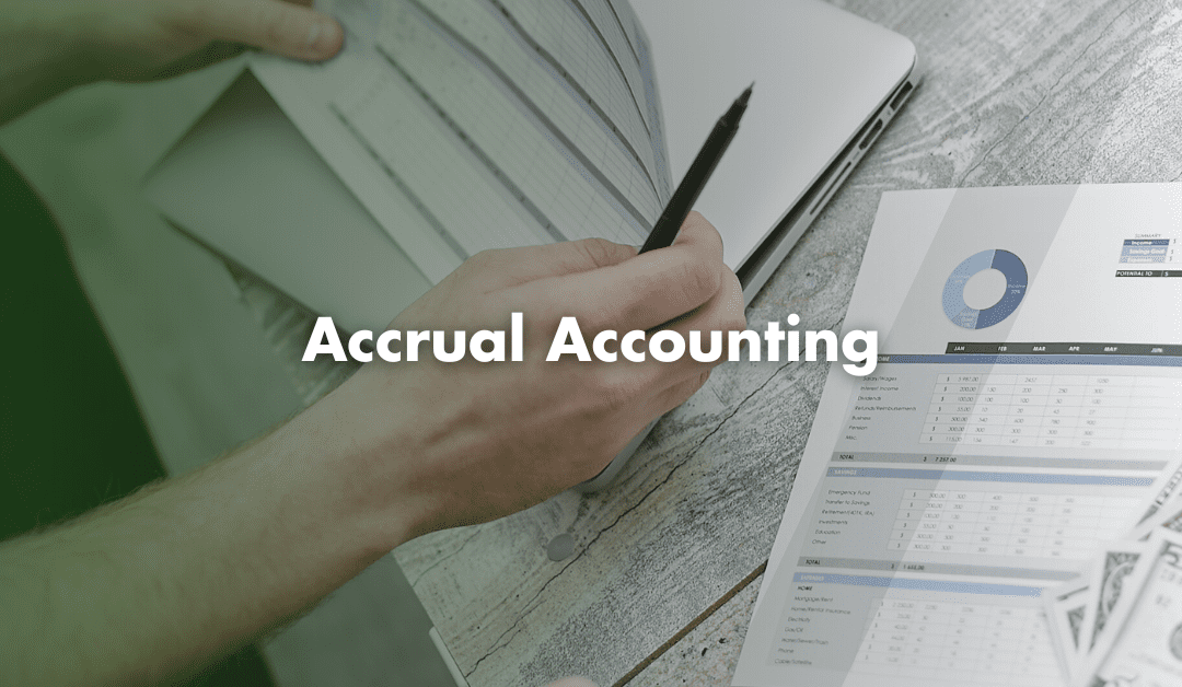 What is Accrual Accounting