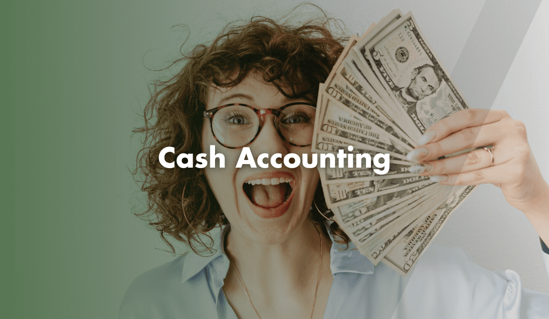 What is Cash Accounting