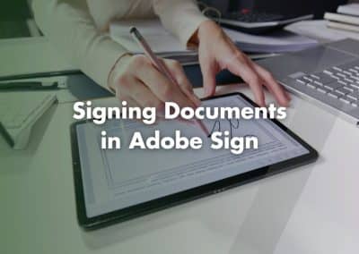 Signing Documents in Adobe Sign