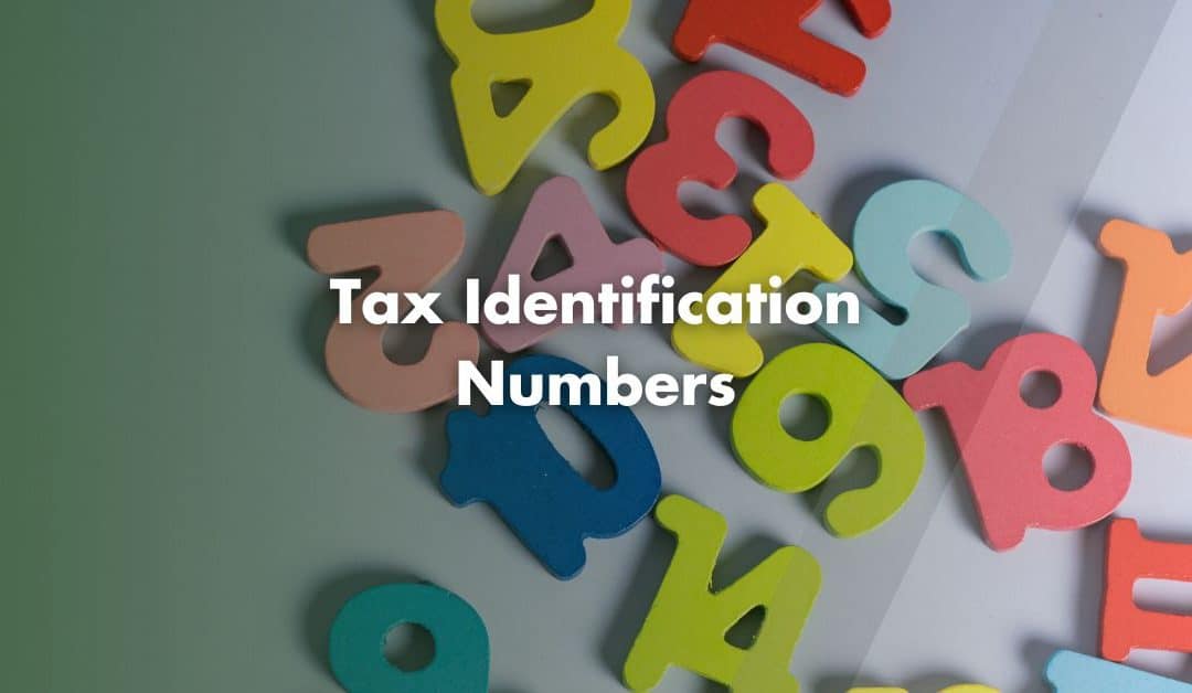 Tax Identification Numbers Explained By Accountants