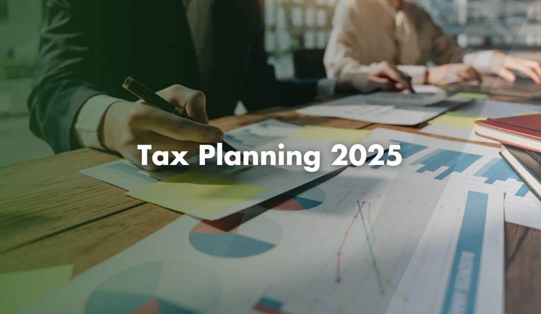 Tax Planning 2025