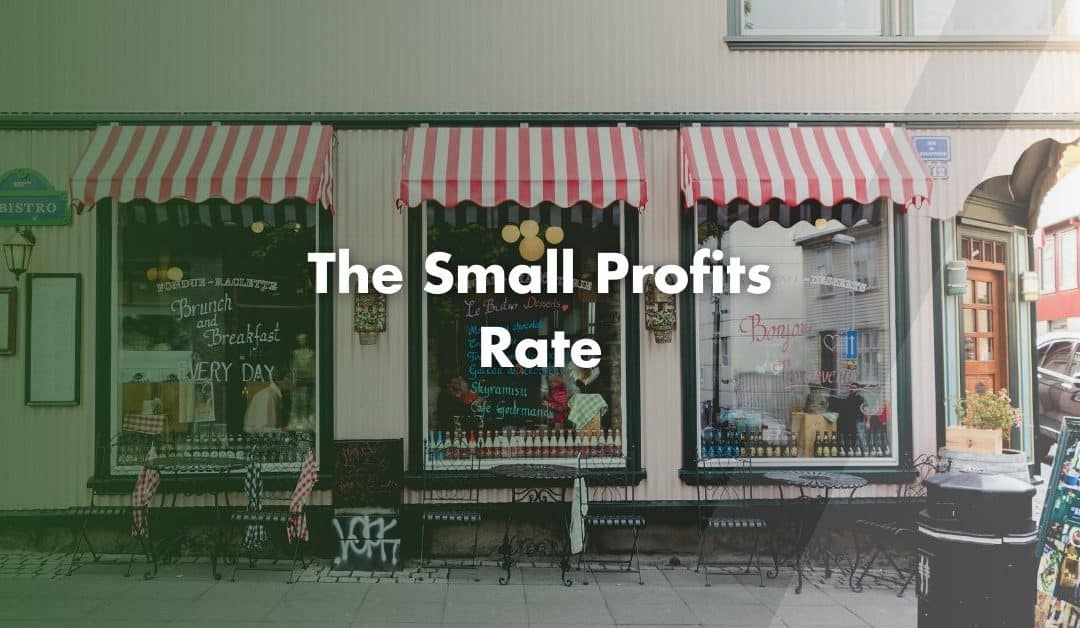 The Small Profits Rate