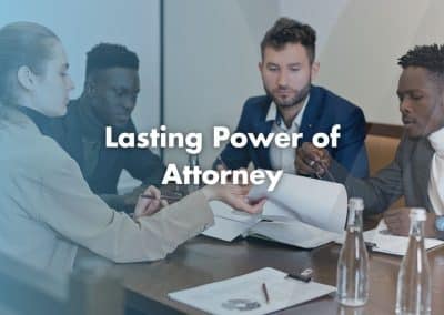 Lasting Power of Attorney