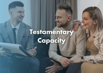 Testamentary Capacity