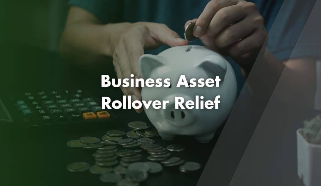 Business Asset Rollover Relief
