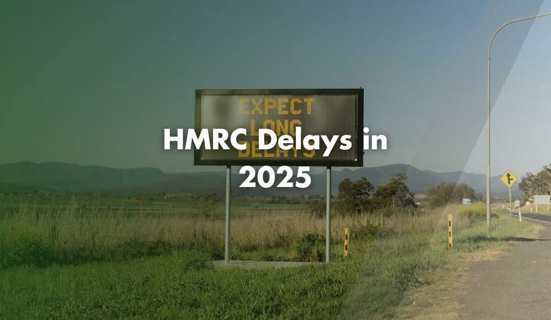 HMRC Delays