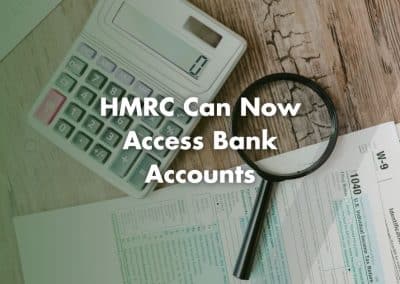 HMRC Can Now Access Bank Accounts