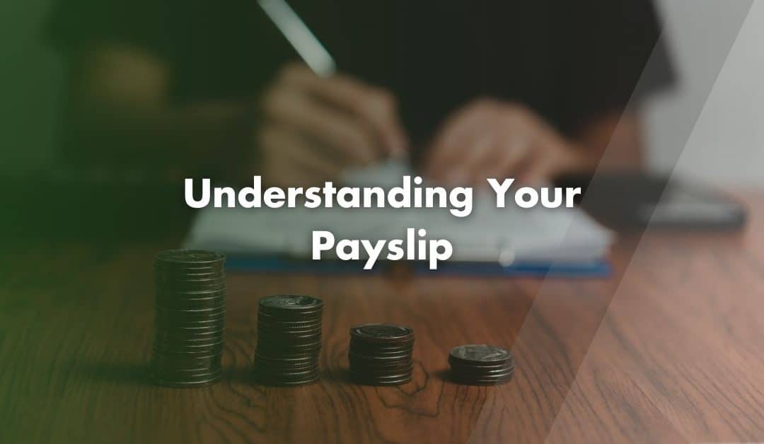 Understanding Your Payslip