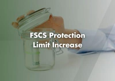 FSCS Increase from £85,000 to £120,000