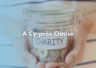 What is a Cy-près Clause?