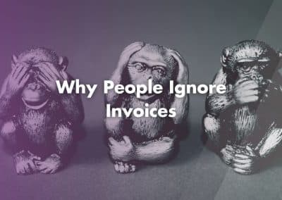 Why People Ignore Invoices